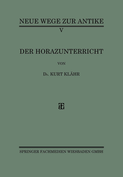 Der Horazunterricht von Klähr,  Kurt