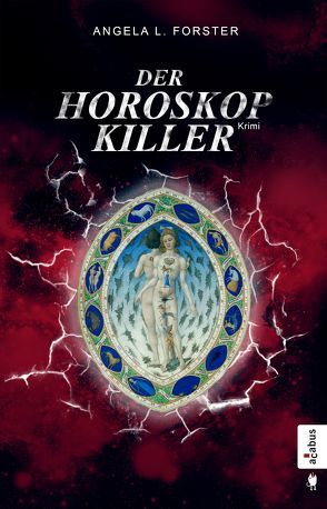 Der Horoskop-Killer: Kriminalroman (Ein-Petra-Taler-Krimi, Band 1) von Forster,  Angela L.