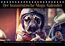 Der humoristische Mops-Kalender (Tischkalender 2024 DIN A5 quer) von Rübsamen,  Peter