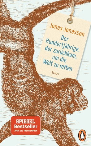 Der Hundertjährige, der zurückkam, um die Welt zu retten von Jonasson,  Jonas, Kuhn,  Wibke