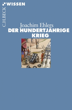 Der Hundertjährige Krieg von Ehlers,  Joachim