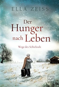 Der Hunger nach Leben von Zeiss,  Ella