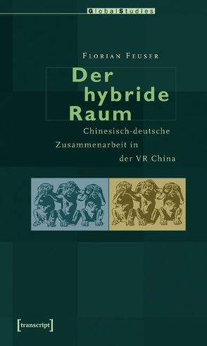 Der hybride Raum von Feuser,  Florian