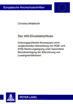 Der IAS-Einzelabschluss von Mildebrath,  Christina