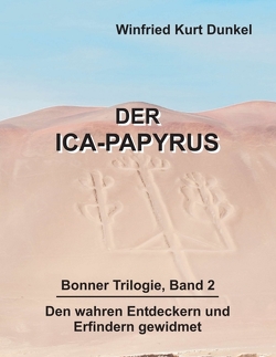 Der Ica-Papyrus von Dunkel,  Winfried Kurt