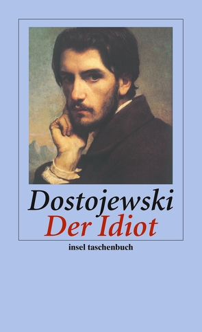 Der Idiot von Dostojewski,  Fjodor Michailowitsch, Röhl,  Hermann