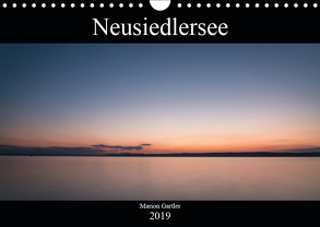 Der idyllische NeusiedlerseeAT-Version (Wandkalender 2019 DIN A4 quer) von Gartler,  Marion