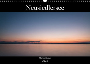 Der idyllische NeusiedlerseeAT-Version (Wandkalender 2023 DIN A3 quer) von Gartler,  Marion