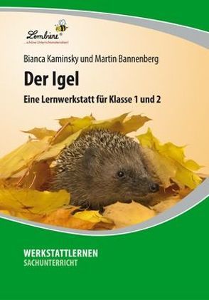 Der Igel von Bannenberg,  M., Kaminsky,  B.