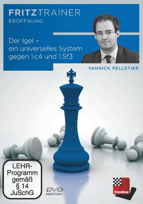 Der Igel – ein universelles System gegen 1.c4 und 1.Sf3 von Pelletier,  Yannik