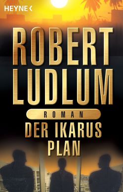 Der Ikarus-Plan von Ludlum,  Robert