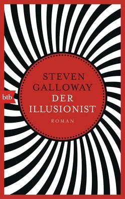 Der Illusionist von Galloway,  Steven, Schwarz,  Benjamin