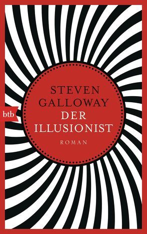 Der Illusionist von Galloway,  Steven, Schwarz,  Benjamin