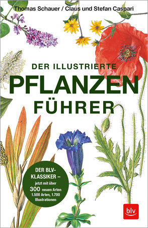 Der illustrierte Pflanzenführer von Caspari,  Claus, Caspari,  Stefan, Schauer,  Thomas