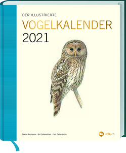 Der illustrierte Vogelkalender 2021 von Aronsson,  Niklas, Zetterström,  Bill, Zetterström,  Dan