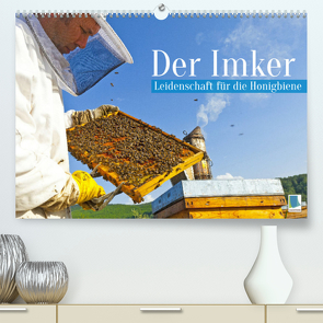 Der Imker: Leidenschaft für die Honigbiene (Premium, hochwertiger DIN A2 Wandkalender 2023, Kunstdruck in Hochglanz) von CALVENDO