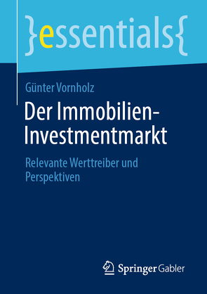 Der Immobilien-Investmentmarkt von Vornholz,  Günter