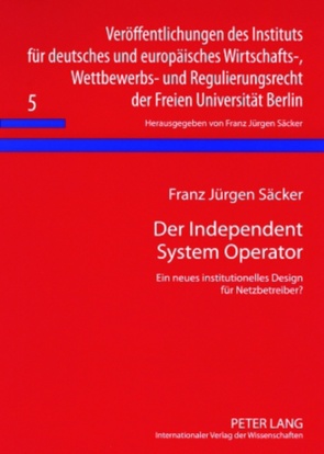 Der Independent System Operator von Säcker,  F. J.