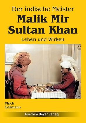 Der indische Meister Malik Mir Sultan Khan von Geilmann,  Ulrich