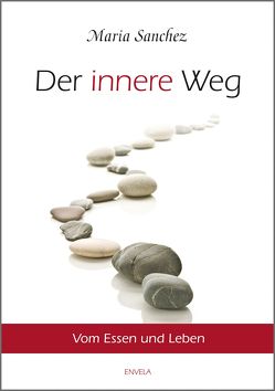 Der Innere Weg von Sanchez,  Maria