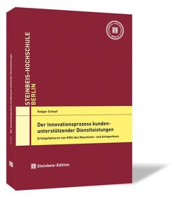 Der Innovationsprozess kundenunterstützender Dienstleistungen von Schaaf,  Holger