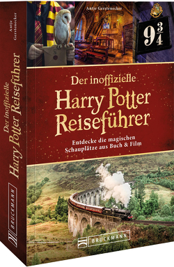 Der inoffizielle Harry Potter Reiseführer von Gerstenecker,  Antje