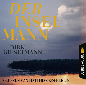 Der Inselmann von Gieselmann,  Dirk, Koeberlin,  Matthias