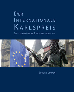 Der Internationale Karlspreis von Linden,  Jürgen