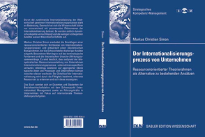Der Internationalisierungsprozess von Unternehmen von Freiling,  Prof. Dr. Jörg, Simon,  Markus Christian