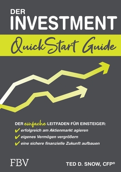 Der Investment QuickStart Guide von Snow,  Ted D.