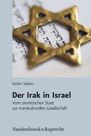 Der Irak in Israel von Siebers,  Stefan