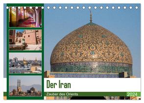 Der Iran – Zauber des Orients (Tischkalender 2024 DIN A5 quer), CALVENDO Monatskalender von Leonhjardy,  Thomas