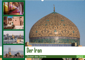 Der Iran – Zauber des Orients (Wandkalender 2022 DIN A2 quer) von Leonhjardy,  Thomas