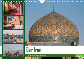 Der Iran – Zauber des Orients (Wandkalender 2023 DIN A4 quer) von Leonhjardy,  Thomas