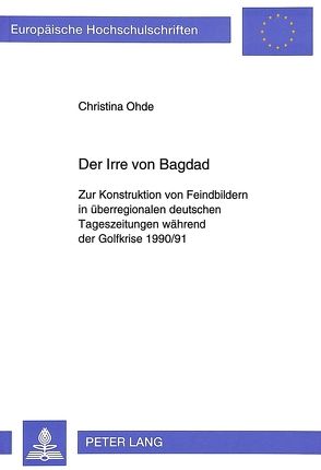 Der Irre von Bagdad von Ohde,  Christina