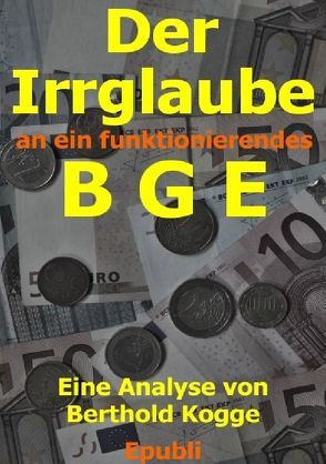 Der Irrglaube BGE von Kogge,  Berthold