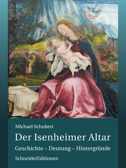 Der Isenheimer Altar von Schubert,  Michael