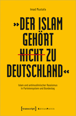 »Der Islam gehört (nicht) zu Deutschland« von Laabich,  Manal, Mustafa,  Imad, Ojiodu-Ambrose,  Bailey
