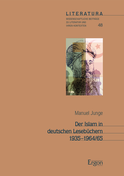 Der Islam im deutschen Lesebuch 1935–1964/65 von Junge,  Manuel