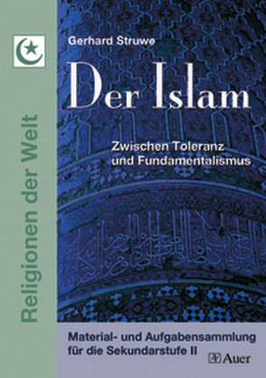 Der Islam von Struwe,  Gerhard