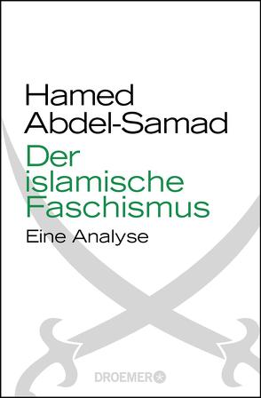 Der islamische Faschismus von Abdel-Samad,  Hamed