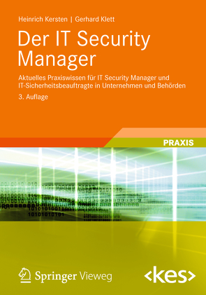 Der IT Security Manager von Kersten,  Heinrich, Klett,  Gerhard, Wolfenstetter,  Klaus-Dieter