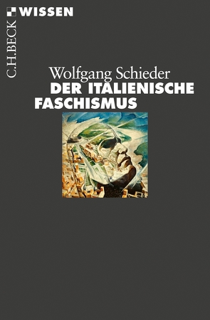 Der italienische Faschismus von Schieder,  Wolfgang