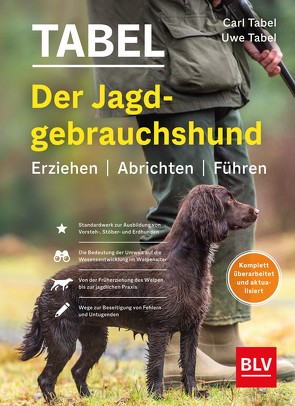 Der Jagdgebrauchshund von Tabel,  Uwe