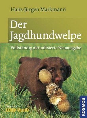 Der Jagdhundwelpe von Markmann,  Hans-Jürgen