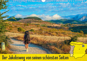 Der Jakobsweg von seinen schönsten Seiten! (Wandkalender 2023 DIN A3 quer) von Biskupek,  Sylvia