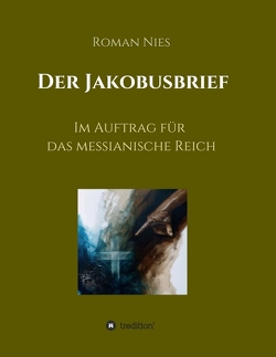 Der Jakobusbrief von Nies,  Roman