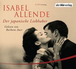 Der japanische Liebhaber von Allende,  Isabel, Auer,  Barbara, Becker,  Svenja