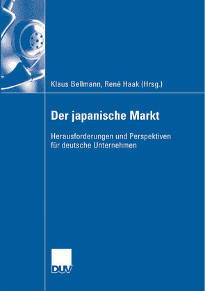 Der japanische Markt von Bellmann,  Klaus, Haak,  René, Kosuge,  Junichi