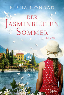 Der Jasminblütensommer von Conrad,  Elena